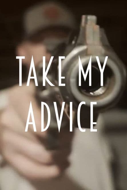 Take My Advice poster