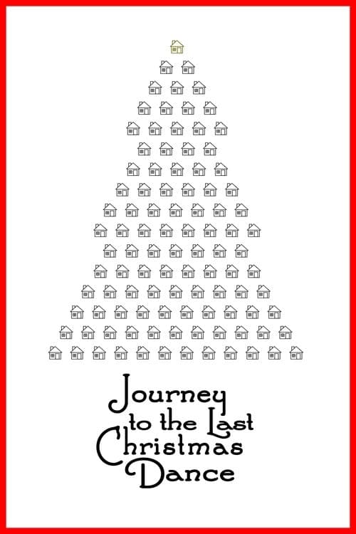 Journey to the Last Christmas Dance poster