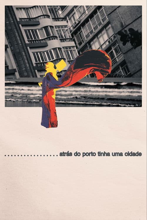 Atrás do porto tinha uma cidade poster