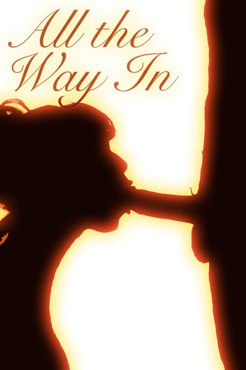 All the Way In! poster