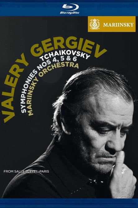 Tchaikovsky: Simphonies 4,5 & 6 - Valery Gergiev poster