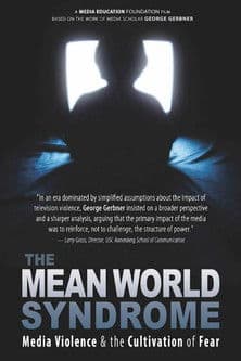 The Mean World Syndrome poster