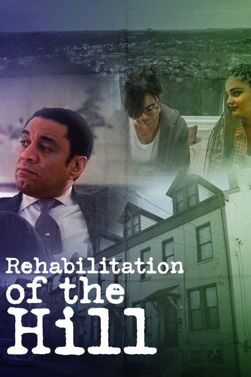 Rehabilitation of the Hill poster