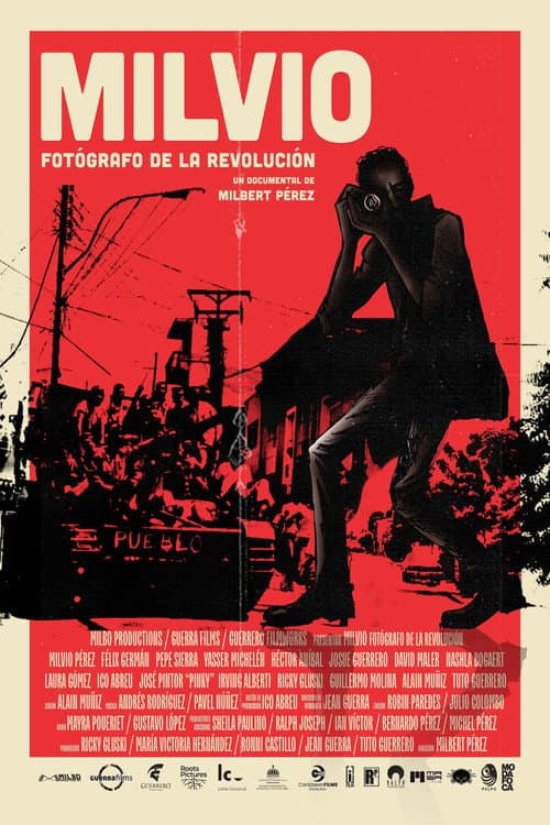 MILVIO: Photographer of the Revolution poster