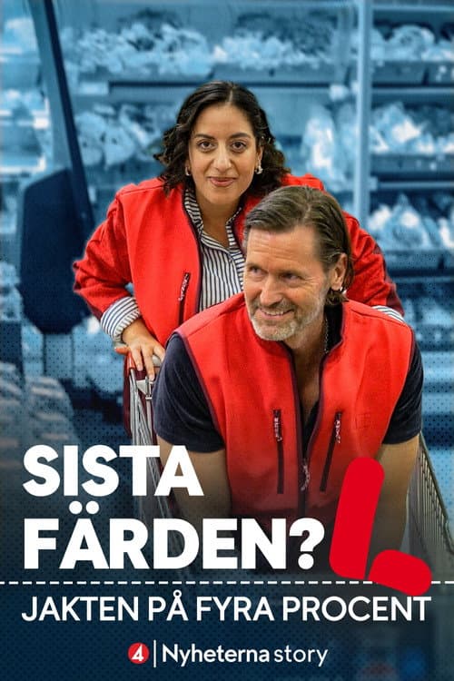 Sista färden? - jakten på fyra procent poster