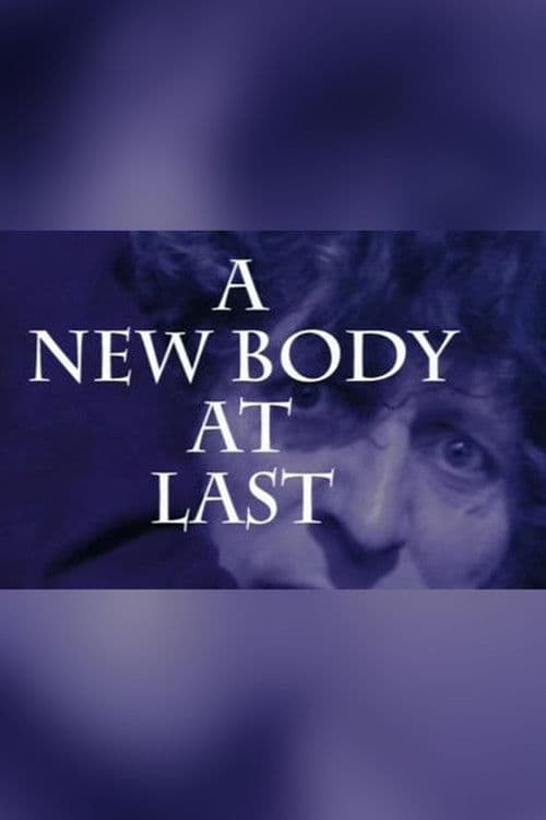 A New Body at Last poster