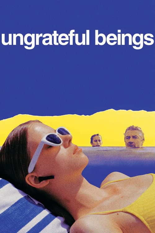 Ungrateful Beings poster