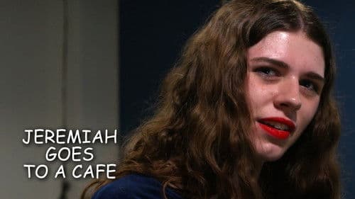 Jeremiah Goes to a Café poster