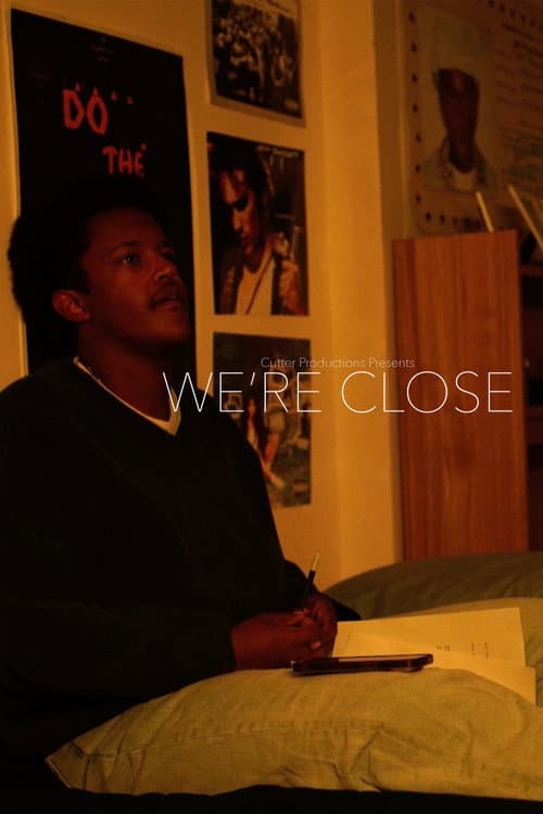 We're Close poster