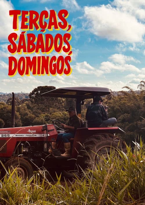 Tuesdays, Saturdays, Sundays poster