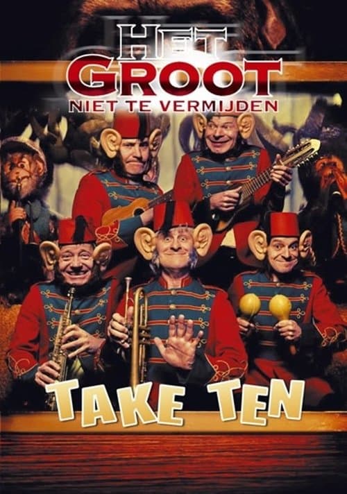 Het Groot Niet Te Vermijden: Take Ten poster