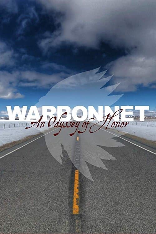 Warbonnet: An Odyssey of Honor poster