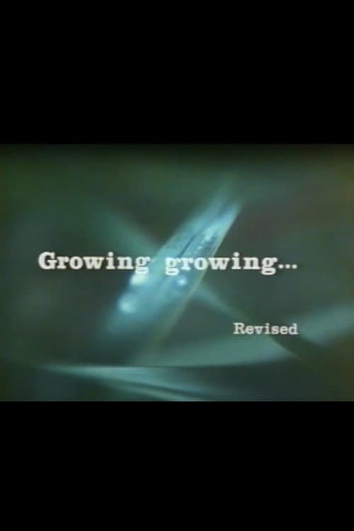 Growing, Growing... poster