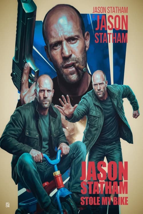 Jason Statham Stole My Bike poster