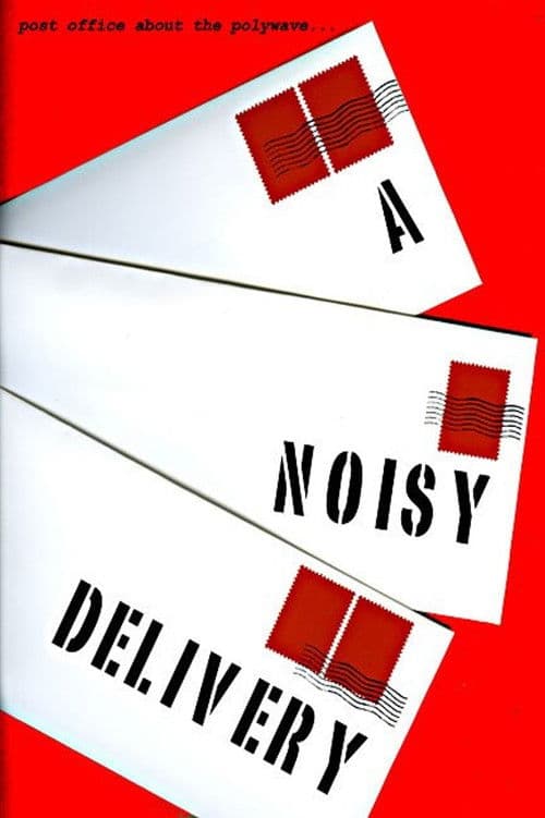 A Noisy Delivery poster