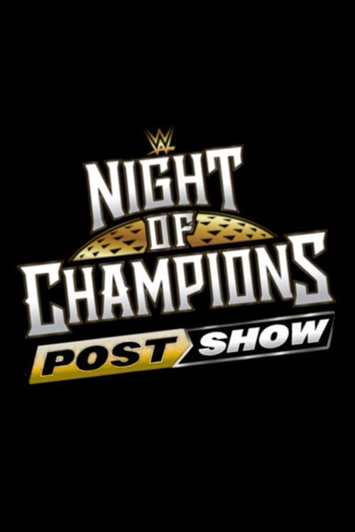 WWE Night of Champions 2026 - PostShow poster