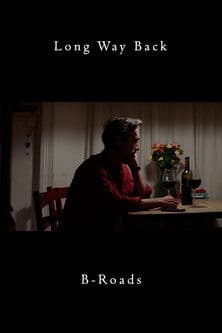 Long Way Back: B-Roads poster