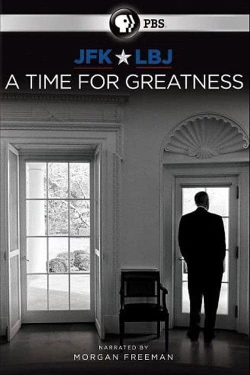 JFK & LBJ: A Time for Greatness poster