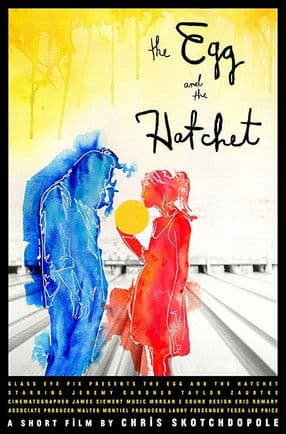 The Egg and the Hatchet poster