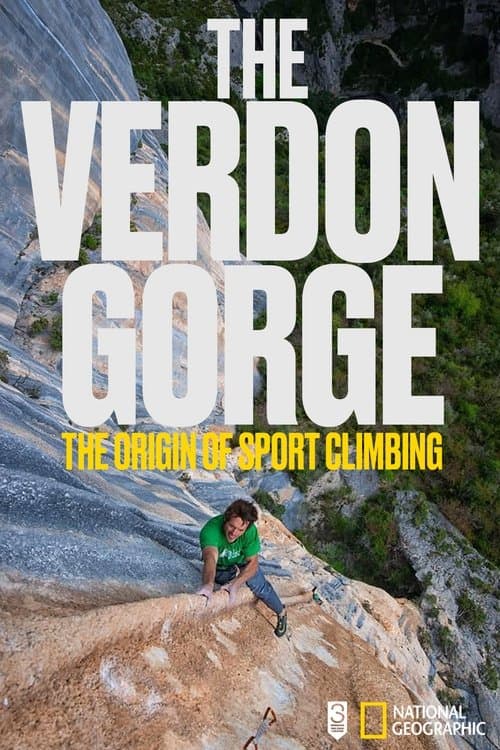 The Verdon Gorge, The Origin Of Sport Climbing poster