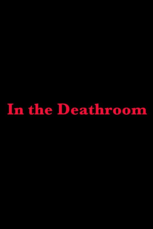 In the Deathroom poster