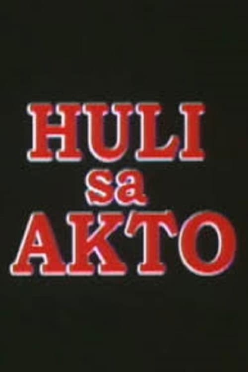 Huli sa Akto poster