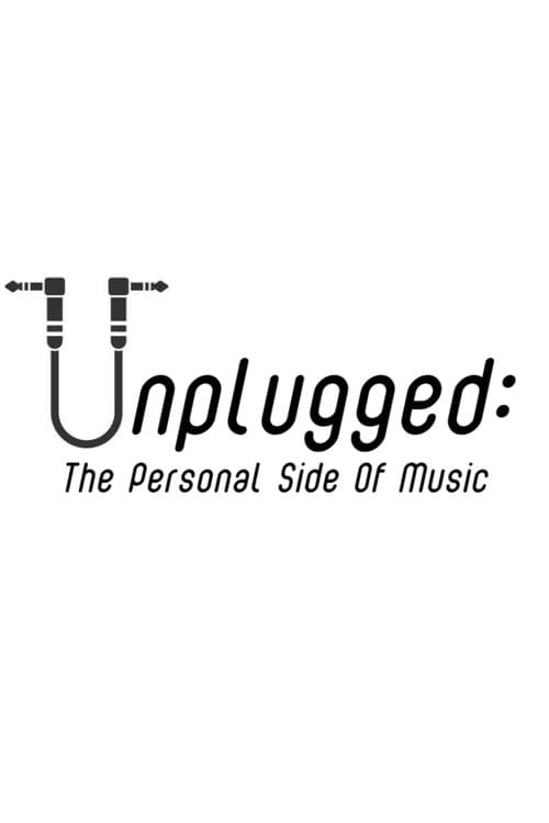 Unplugged: The Personal Side of Music poster