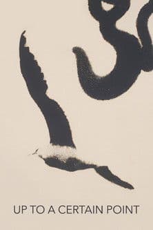 Up to a Certain Point poster