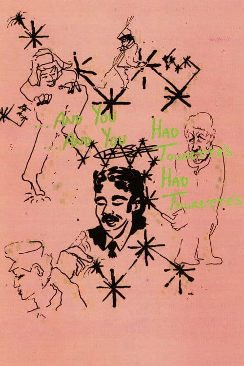 ...And You Had Tourette's poster