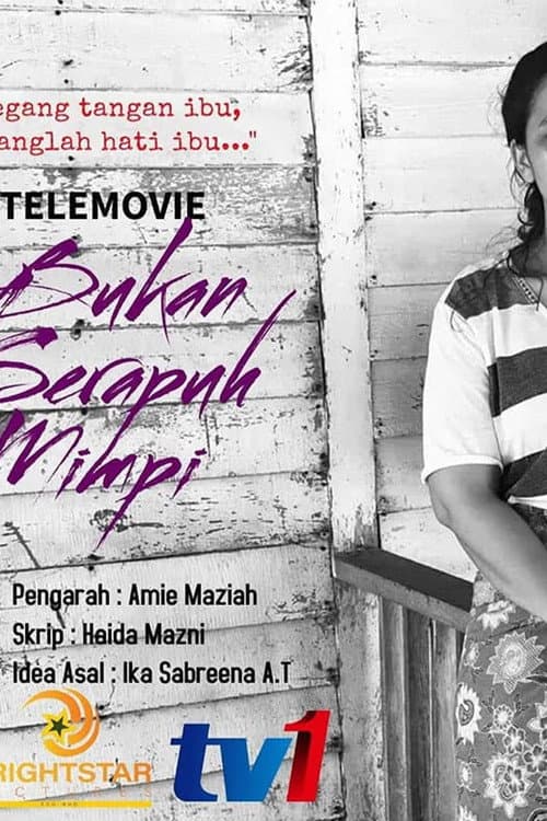 Bukan Serapuh Mimpi poster