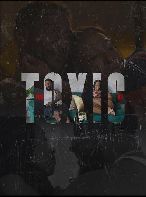 You Toxic A.F. poster