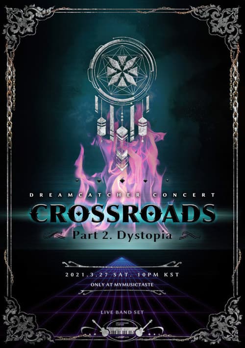 CROSSROADS: Part 2. Dystopia poster