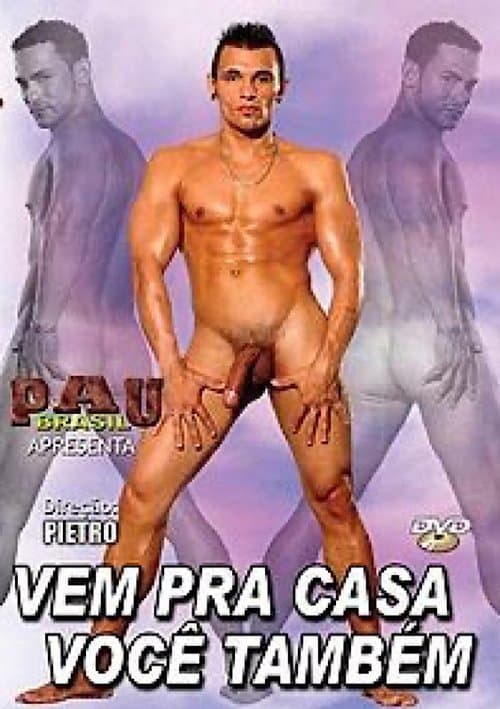 Vem Pra Casa Você Também poster