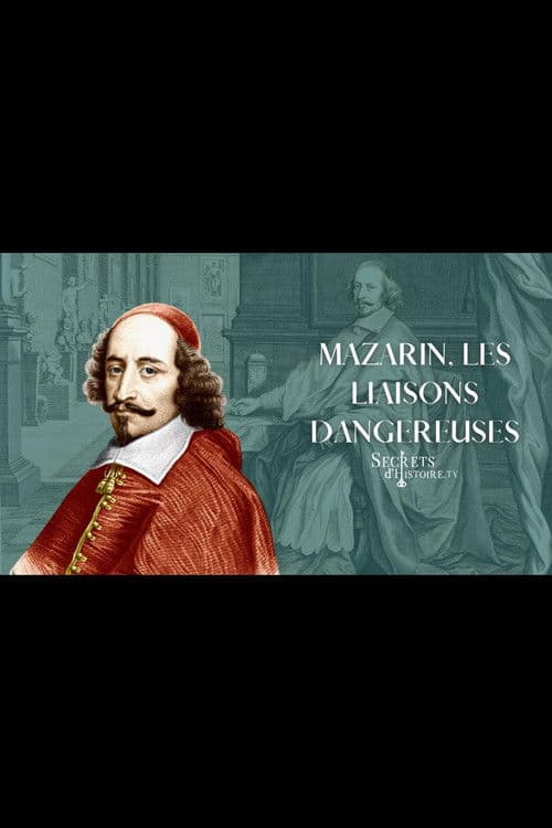 Mazarin, les liaisons dangereuses poster