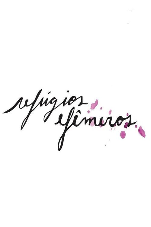 Refúgios Efêmeros poster