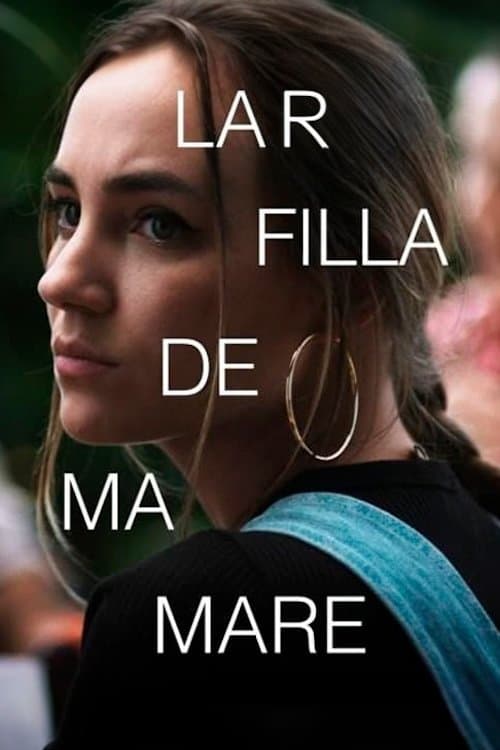 La filla de ma mare poster
