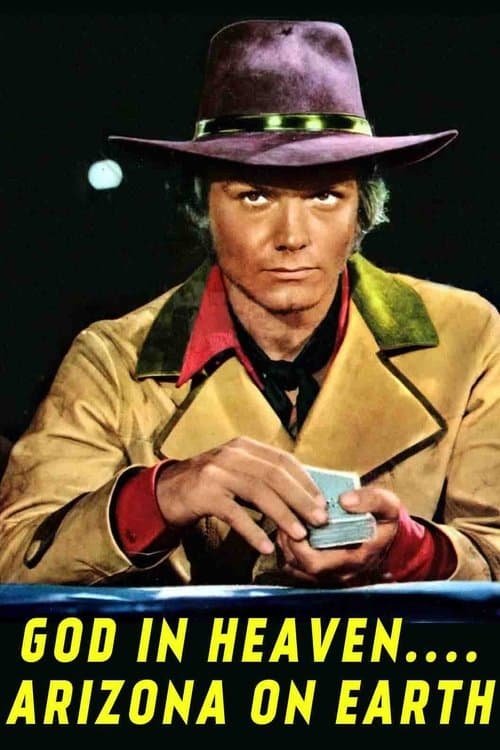 God in Heaven... Arizona on Earth poster