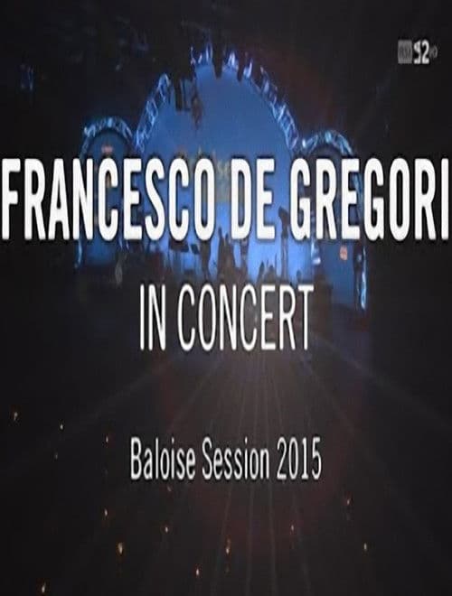 Francesco De Gregori - Baloise session poster