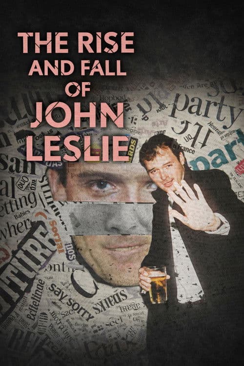 The Rise and Fall of John Leslie poster
