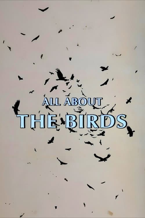 All About 'The Birds' poster
