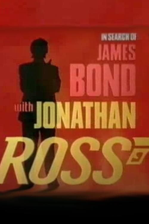 In Search of James Bond with Jonathan Ross poster