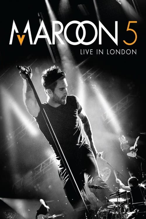 Maroon 5: iTunes Festival - Live in London poster