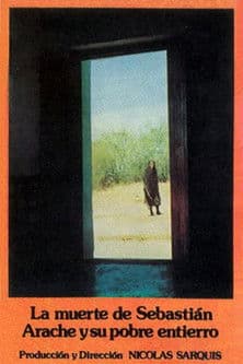 La muerte de Sebastián Arache y su pobre entierro poster