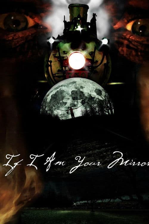If I Am Your Mirror poster