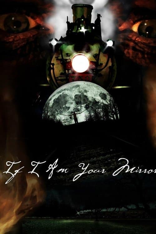 If I Am Your Mirror poster