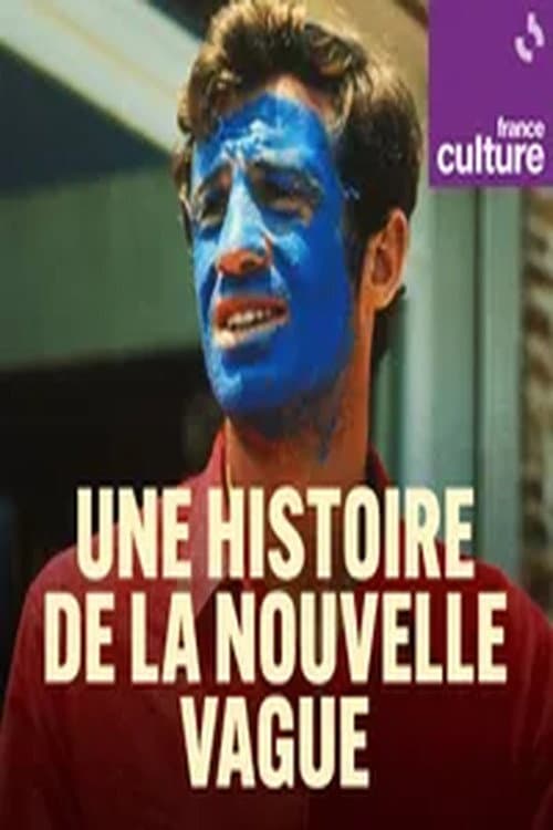 Une histoire de la Nouvelle Vague poster