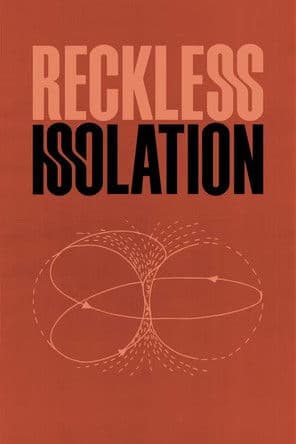Reckless Isolation poster