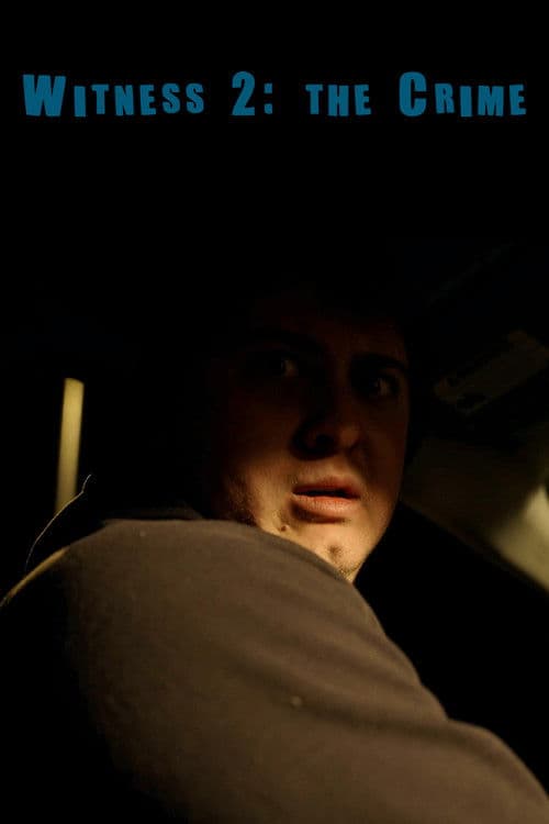 Witness 2: The Crime poster