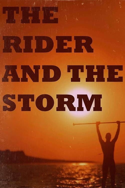 The Rider and the Storm poster