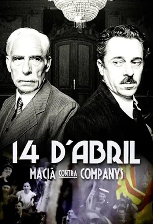 14 d'abril. Macià contra Companys poster